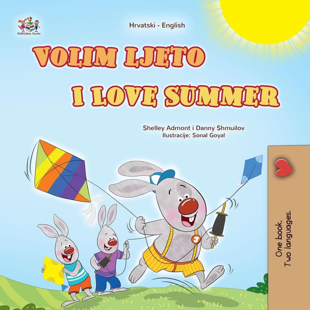 Volim ljeto I Love Summer (Croatian English Bilingual Collection)