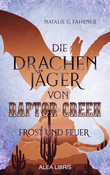 Die Drachenjäger von Raptor Creek | Farbschnitt in der 1. Auflage
