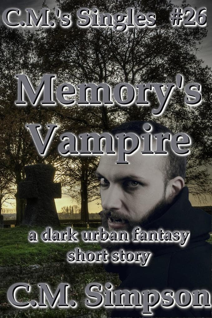 Memory's Vampire (C.M.'s Singles, #26)