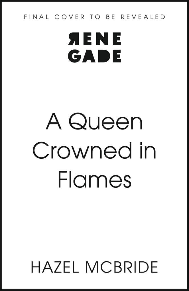 A Queen Crowned in Flames