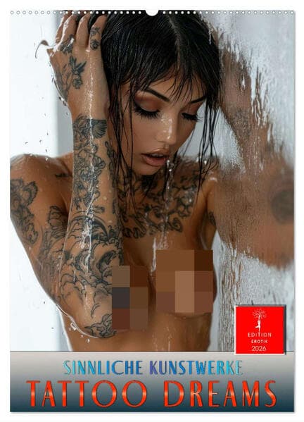 Tattoo Dreams - Sinnliche Kunstwerke (Wandkalender 2026 DIN A2 hoch), CALVENDO Monatskalender