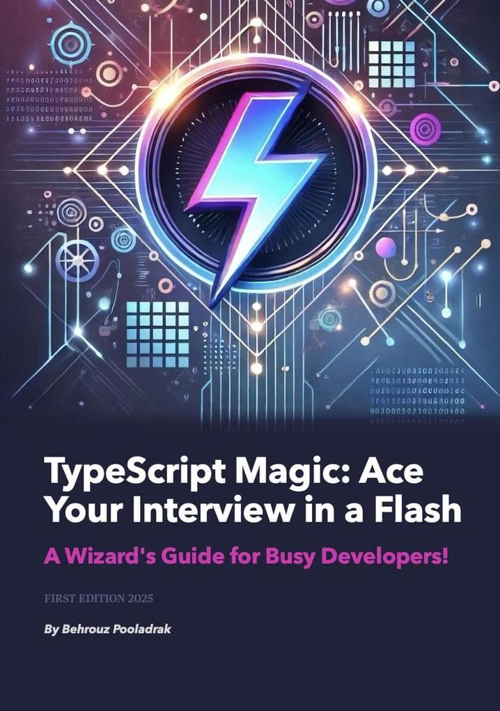 TypeScript Magic: Ace Your Interview in a Flash - A Wizard's Guide for Busy Developers!
