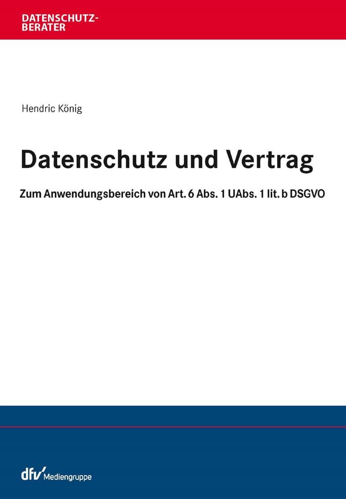 Datenschutz und Vertrag