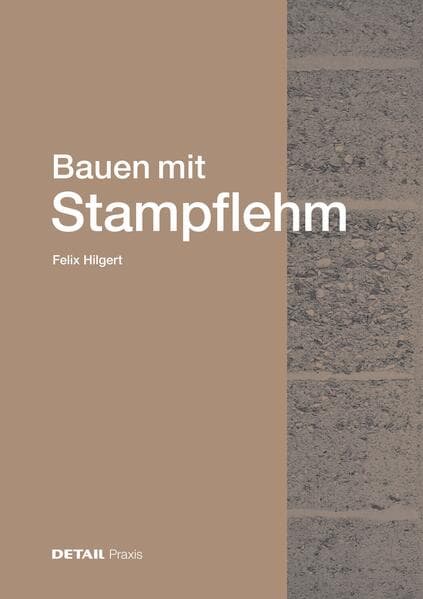 Bauen mit Stampflehm