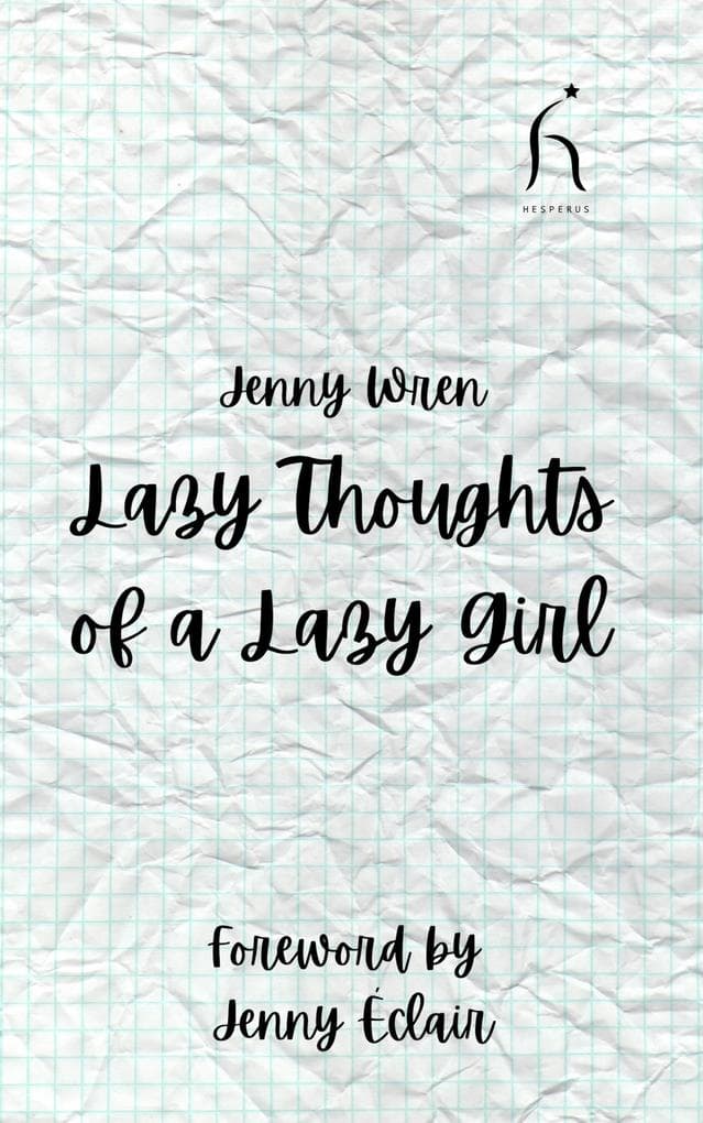 Lazy Thoughts of a Lazy Girl