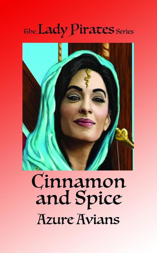 Cinnamon and Spice (The Lady Pirates, #16)