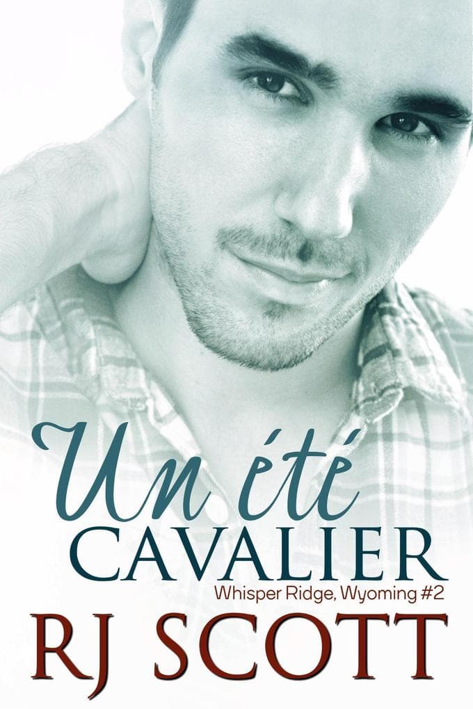 Un ete cavalier (Whisper Ridge Wyoming, en francais, #2)