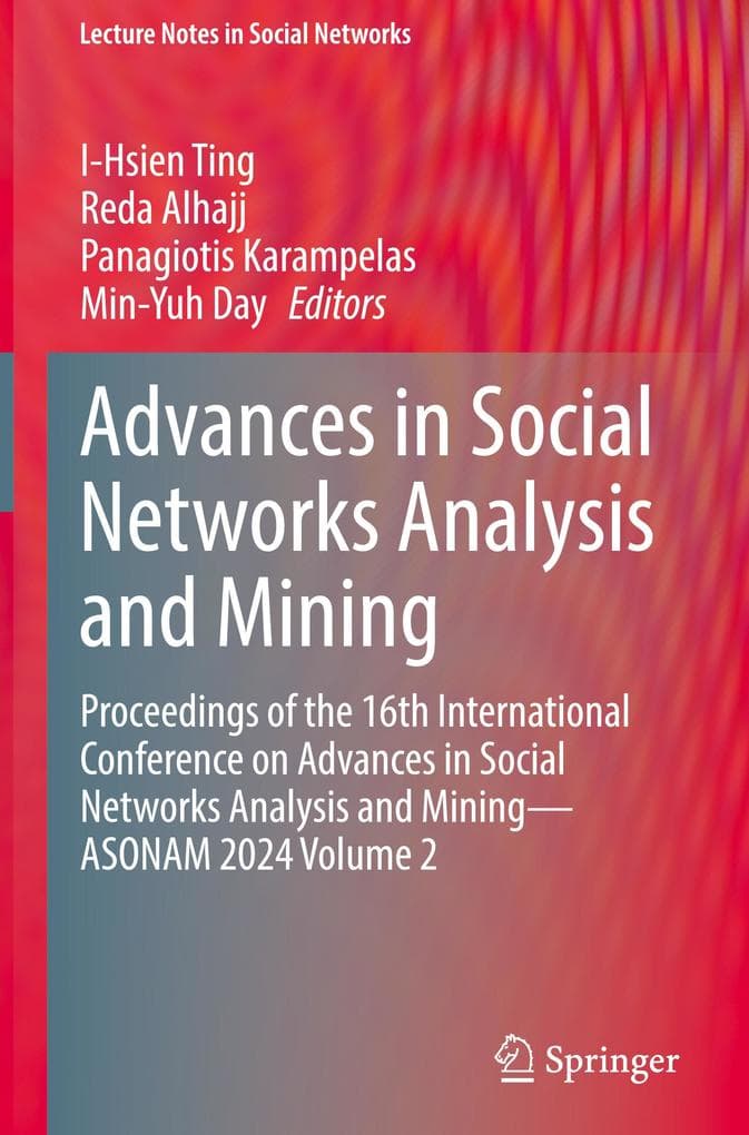 Advances in Social Networks Analysis and Mining
