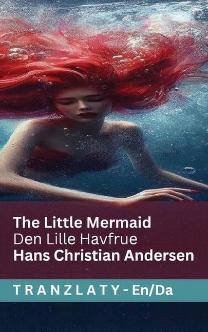 The Little Mermaid / Den Lille Havfrue