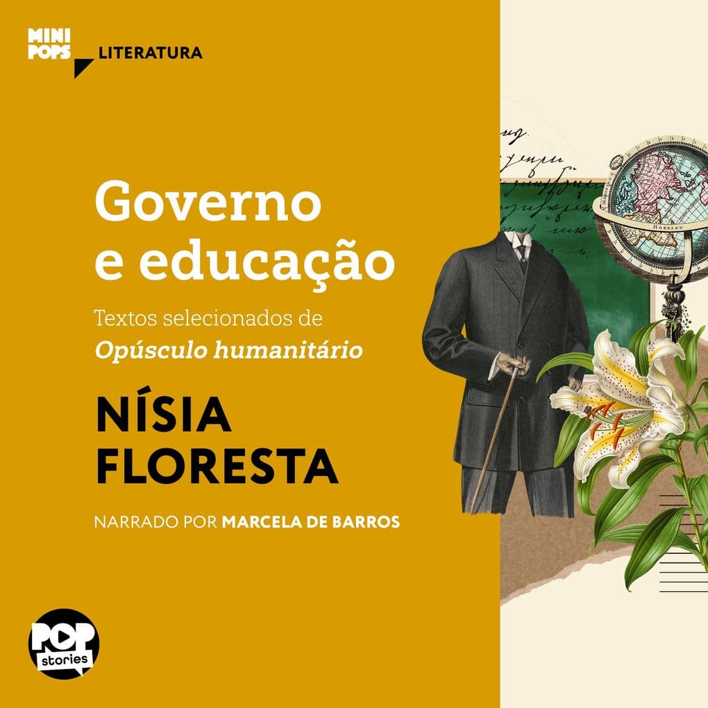 Governo e educação: Textos selecionados de "Opúsculo humanitário"