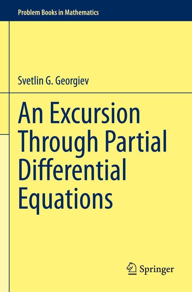 An Excursion Through Partial Differential Equations