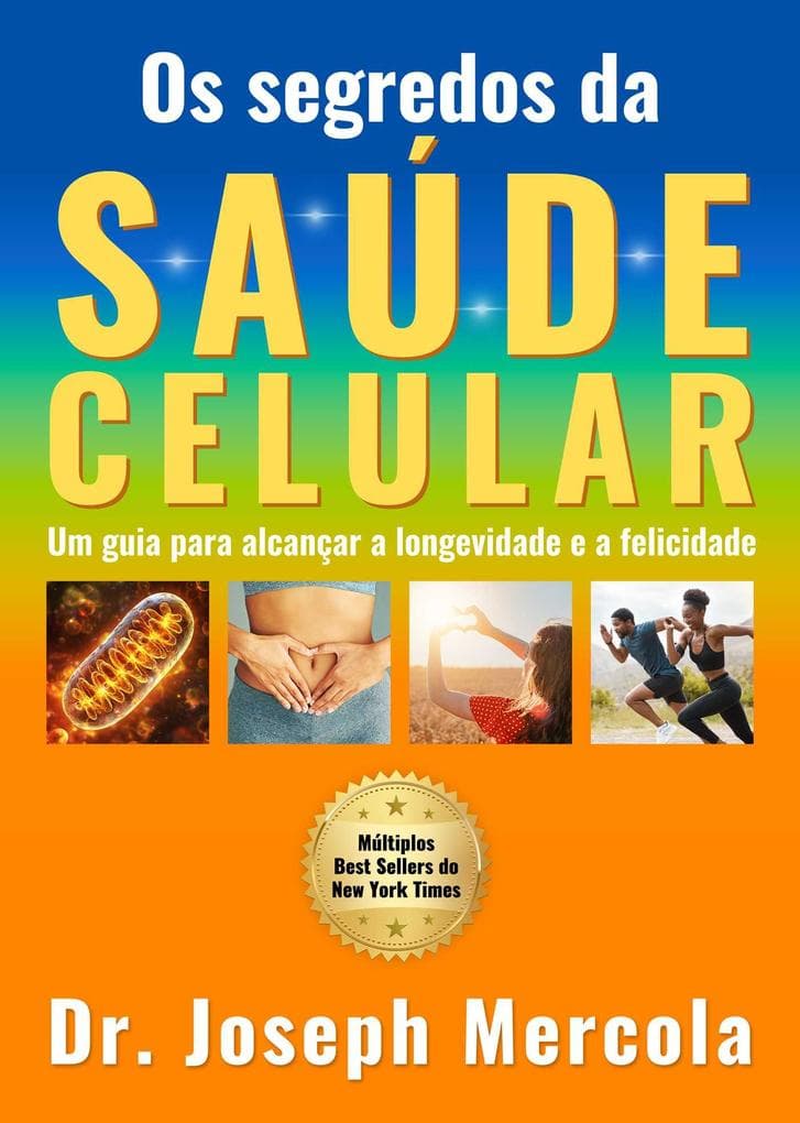 Os segredos da saúde celular: Um guia para alcançar a longevidade e a felicidade