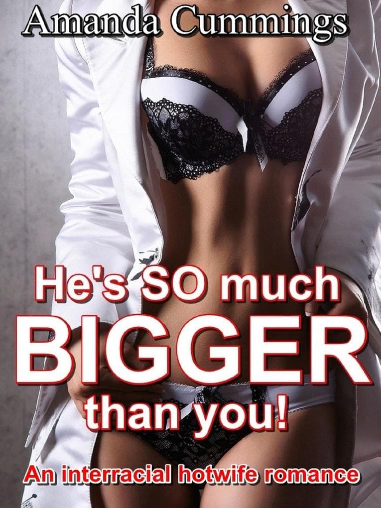 He Is So Much Bigger Than You! (Stretched By Black: Cuckold, #2)