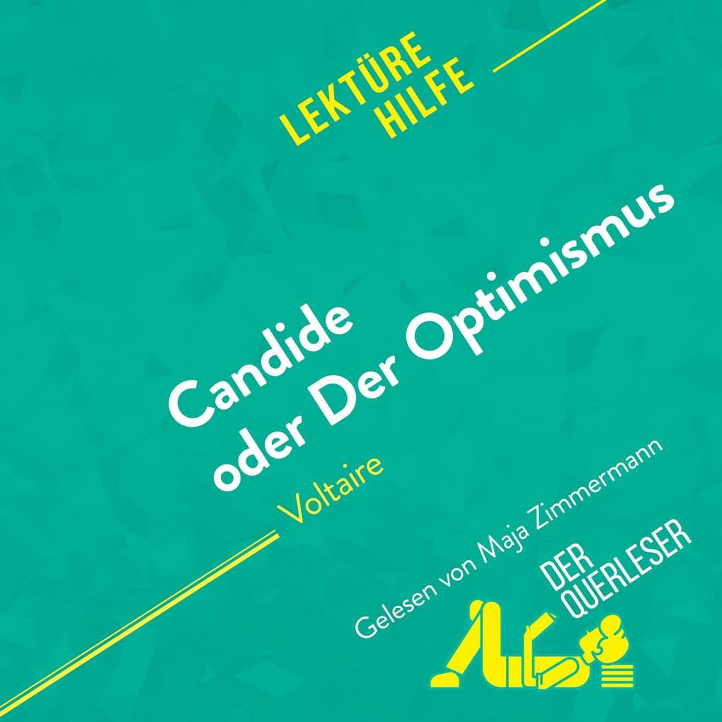 Candide oder Der Optimismus von Voltaire (Lektürehilfe)