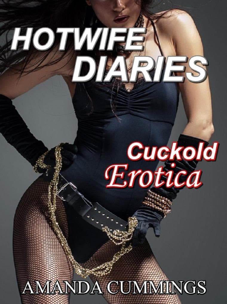 Hotwife Diaries, Cuckold Erotica (Stretched By Black: Cuckold, #25)