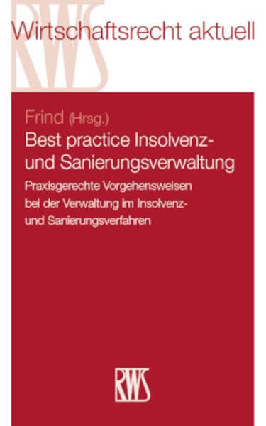Best practice Insolvenz- und Sanierungsverwaltung