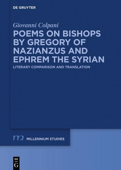 Poems on Bishops by Gregory of Nazianzus and Ephrem the Syrian