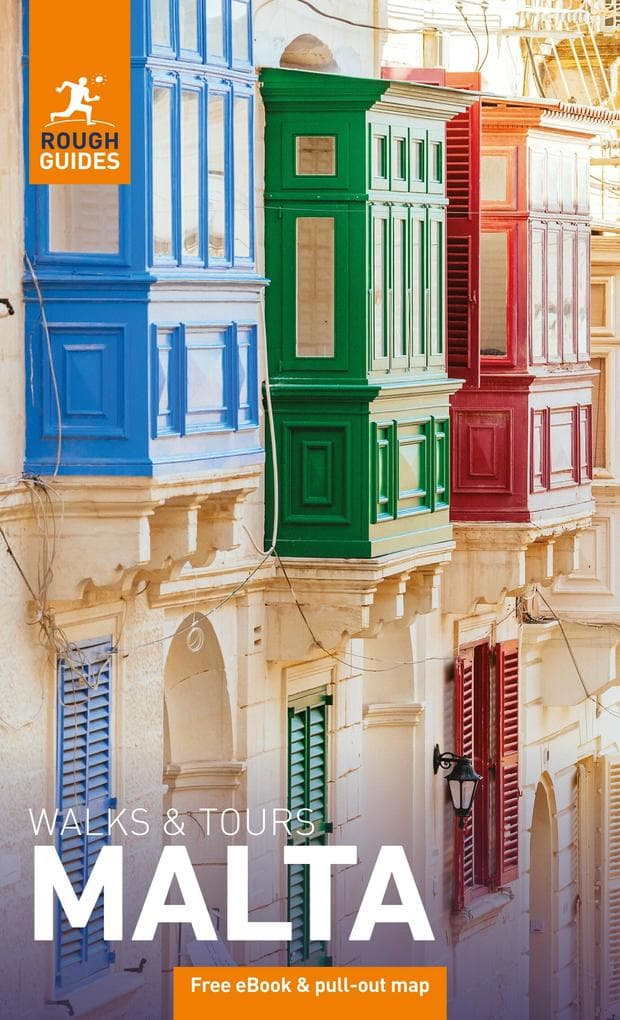 Rough Guides Walks and Tours Malta: Top 12 Itineraries for Your Trip: Travel Guide with eBook