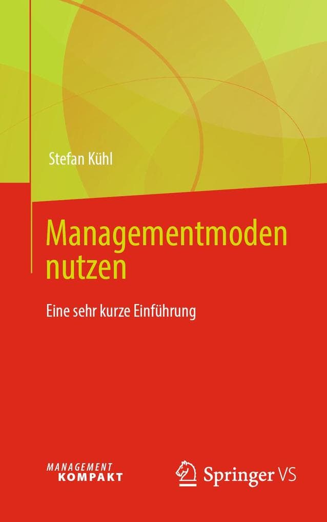 Managementmoden nutzen