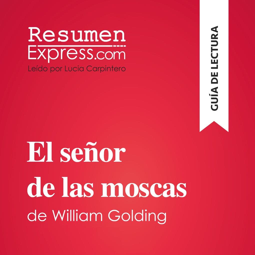 El señor de las moscas de William Golding (Guía de lectura)
