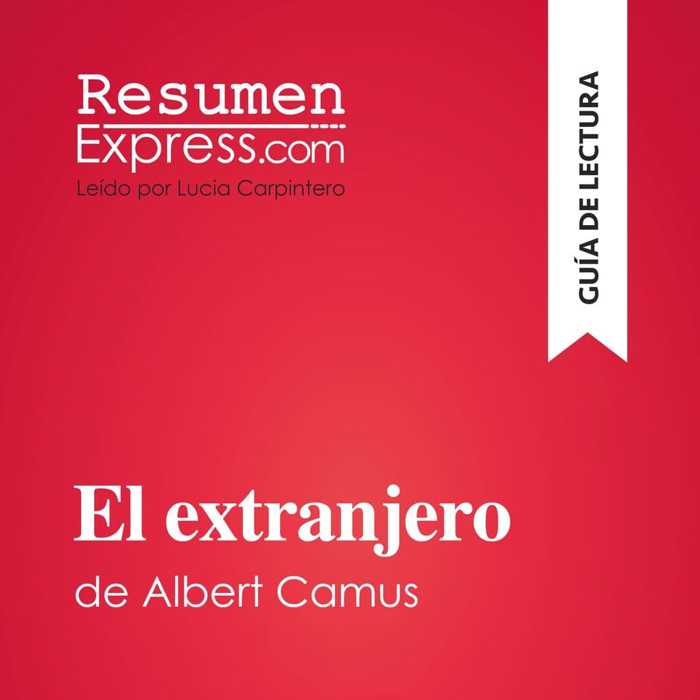 El extranjero de Albert Camus (Guía de lectura)