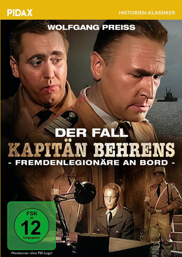 Der Fall Kapitän Behrens - Fremdenlegionäre an Bord