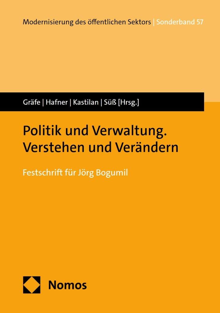 Politik und Verwaltung. Verstehen und Verändern