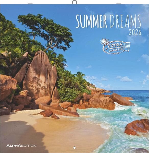 Summer Dreams 2026 - Broschürenkalender 30x30 cm (30x60 geöffnet) - Kalender mit Platz für Notizen - Bildkalender - Wandplaner - Alpha Edition