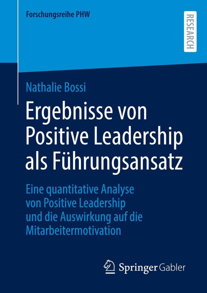 Ergebnisse von Positive Leadership als Führungsansatz