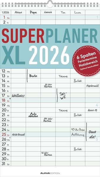Superplaner XL 2026 6 Spalten - Familien-Timer 26x45 cm - Offset-Papier - mit Ferienterminen - Wand-Planer - Familienkalender - Alpha Edition