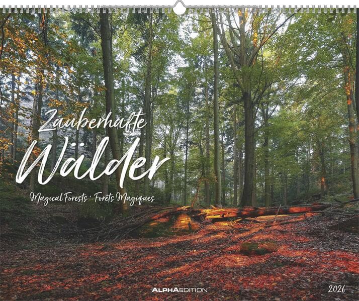ALPHA EDITION - Zauberhafte Wälder 2026 - 52 x 42,5 cm
