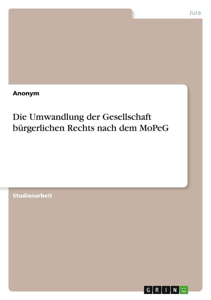 Die Umwandlung der Gesellschaft bürgerlichen Rechts nach dem MoPeG