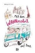 Mit dem WAHNmobil auf Tour