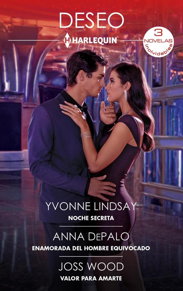 Noche secreta - Enamorada del hombre equivocado - Valor para amarte