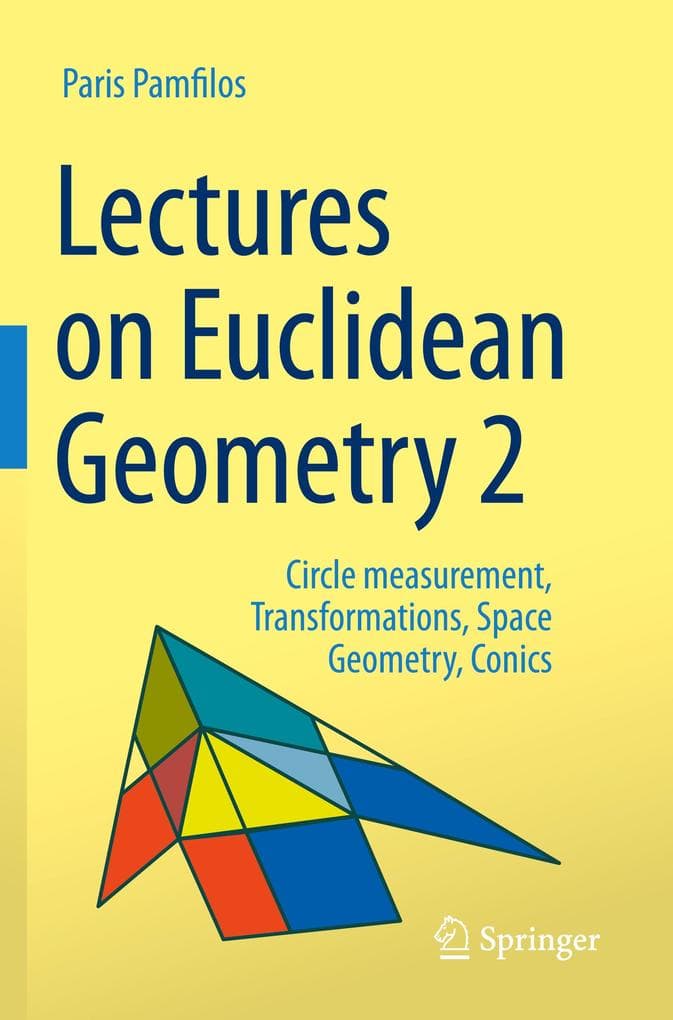 Lectures on Euclidean Geometry - Volume 2