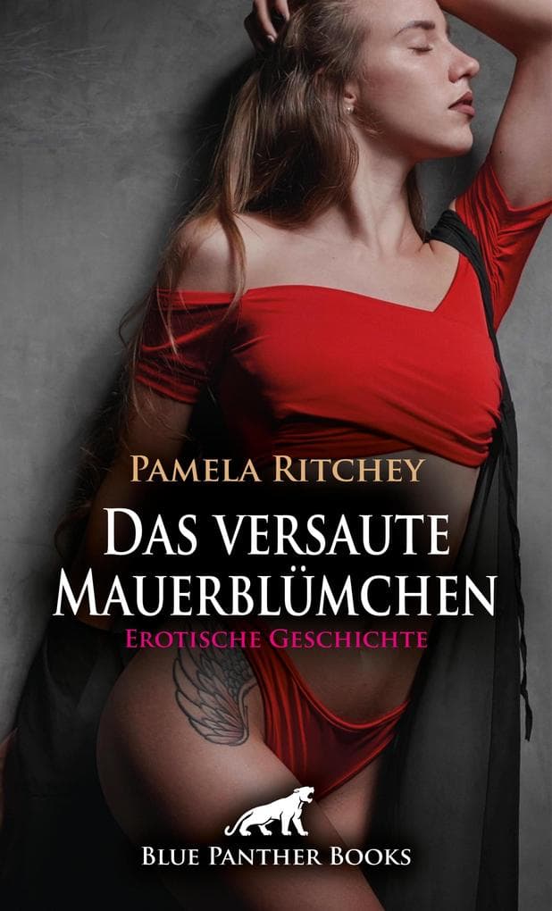 Das versaute Mauerblümchen | Erotische Geschichte: Gib mir Geld, dann mach ich alles ...
