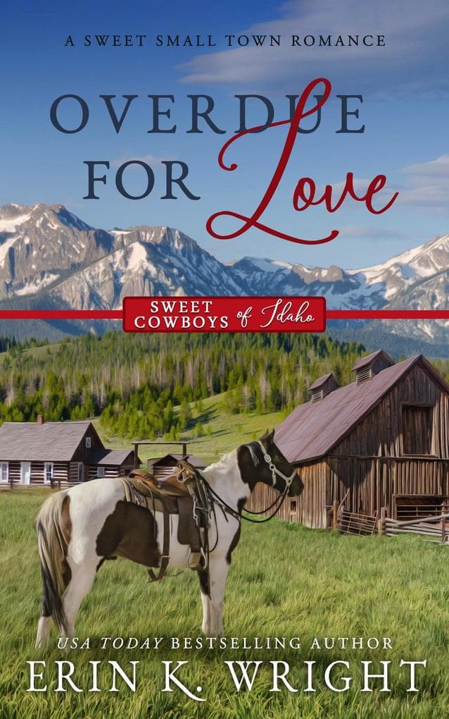 Overdue for Love: A Sweet Interracial Contemporary Romance (Sweet Cowboys of Idaho, #6)
