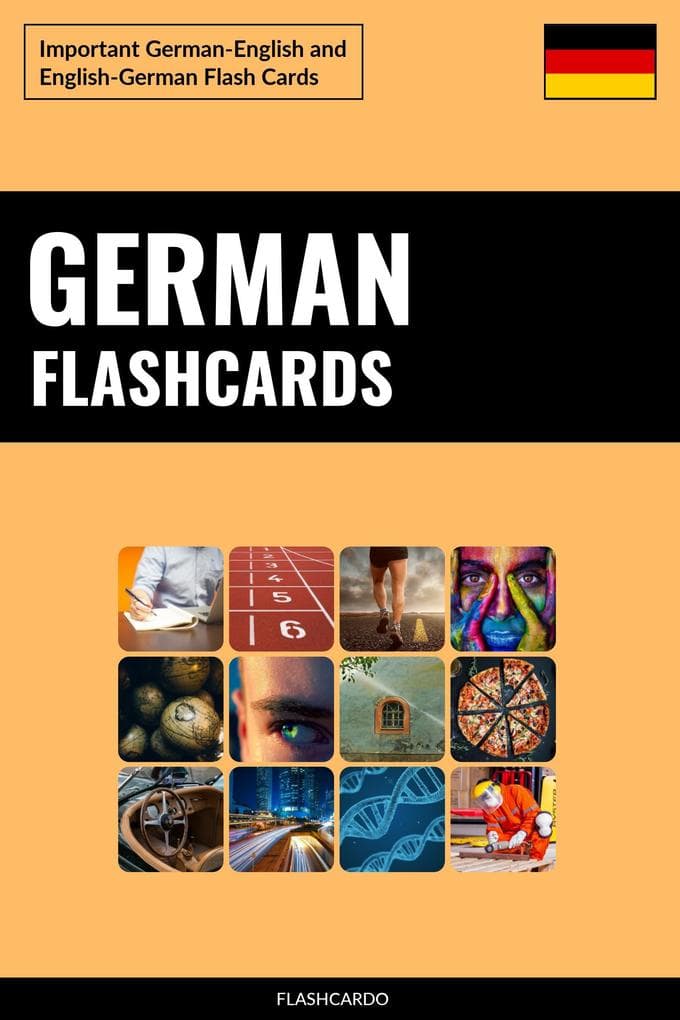 German Flashcards: Important German-English and English-German Flash Cards