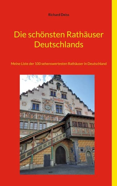 Die schönsten Rathäuser Deutschlands