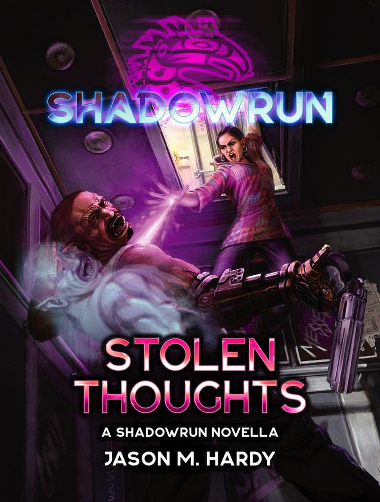 Shadowrun: Stolen Thoughts (A Shadowrun Novella)
