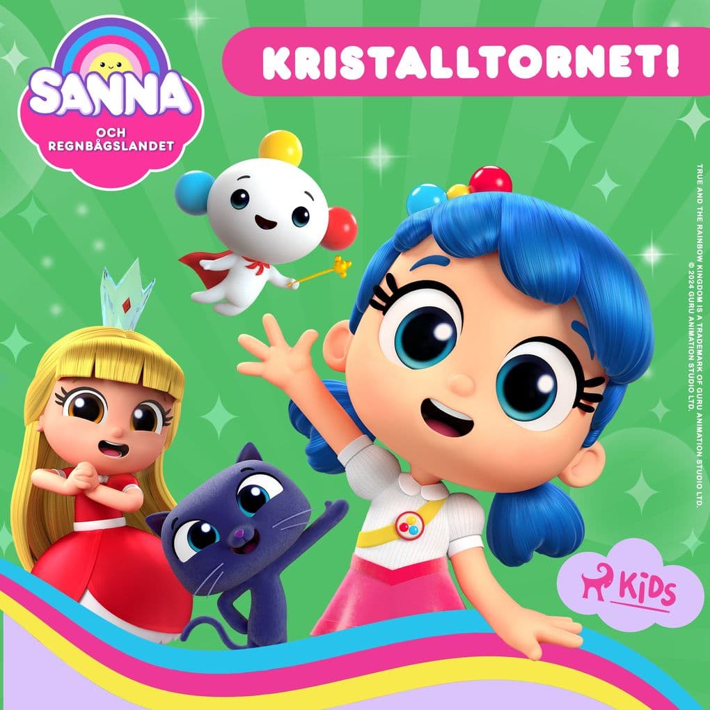 Sanna och Regnbågslandet Kristalltornet!