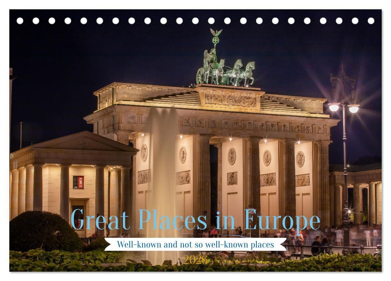 Great Places in Europe (Desk Calendar 2026 DIN A5 landscape), CALVENDO 12 Month DeskCalendar