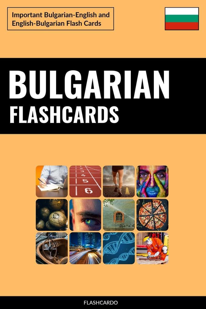 Bulgarian Flashcards: Important Bulgarian-English and English-Bulgarian Flash Cards