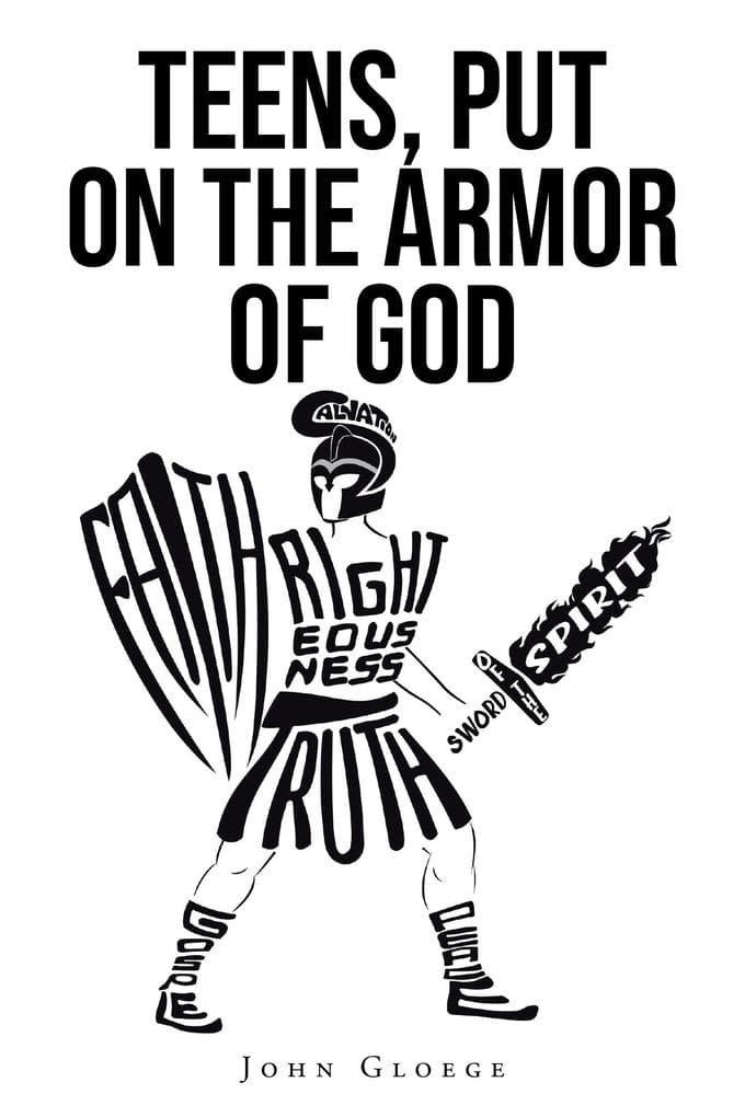 TEENS, PUT ON THE ARMOR OF GOD