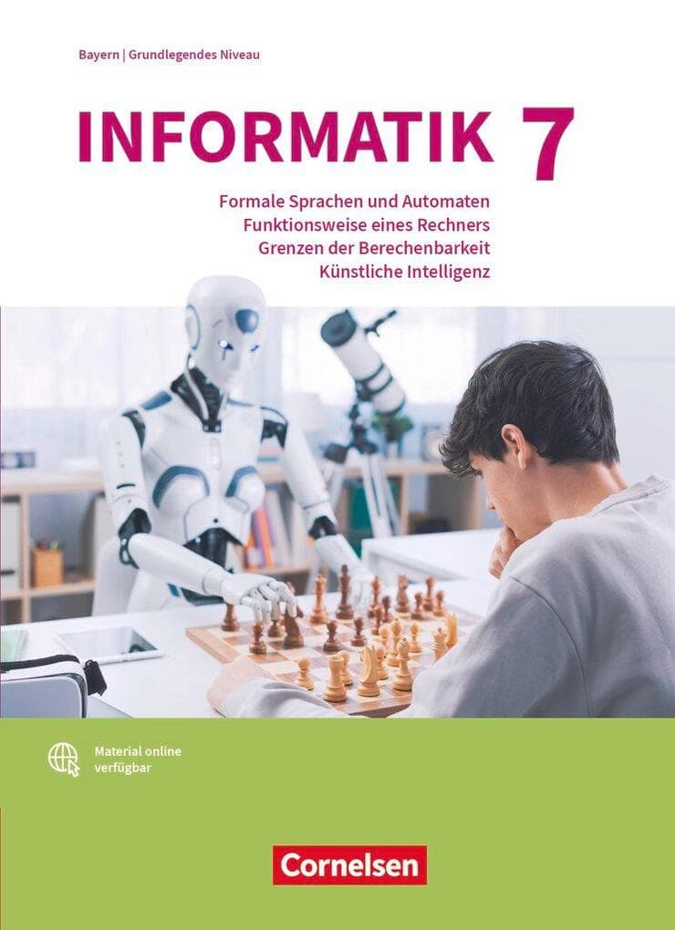 Informatik (Oldenbourg) Band 7: Grundkurs - Gymnasium Bayern - Ausgabe 2017 - Schulbuch