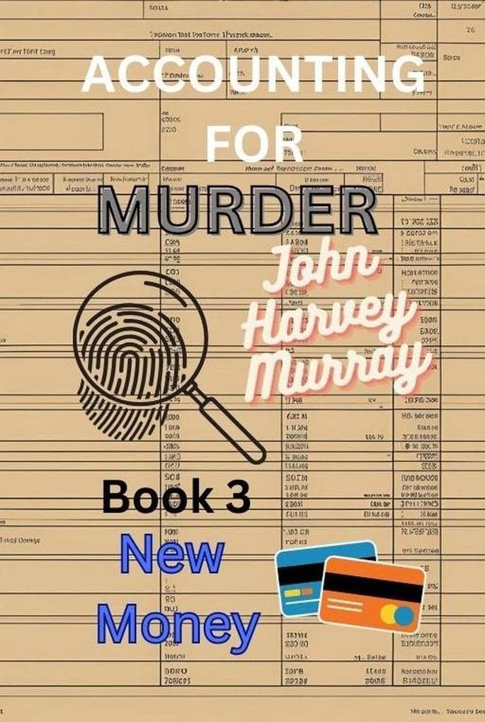 New Money (Accounting for Murder, #3)