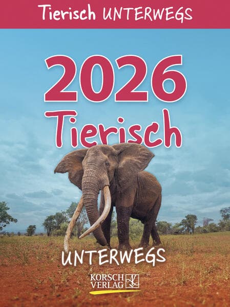 Tierisch unterwegs 2026
