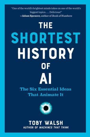 The Shortest History of AI