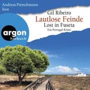 Lautlose Feinde - Lost in Fuseta. Ein Portugal-Krimi
