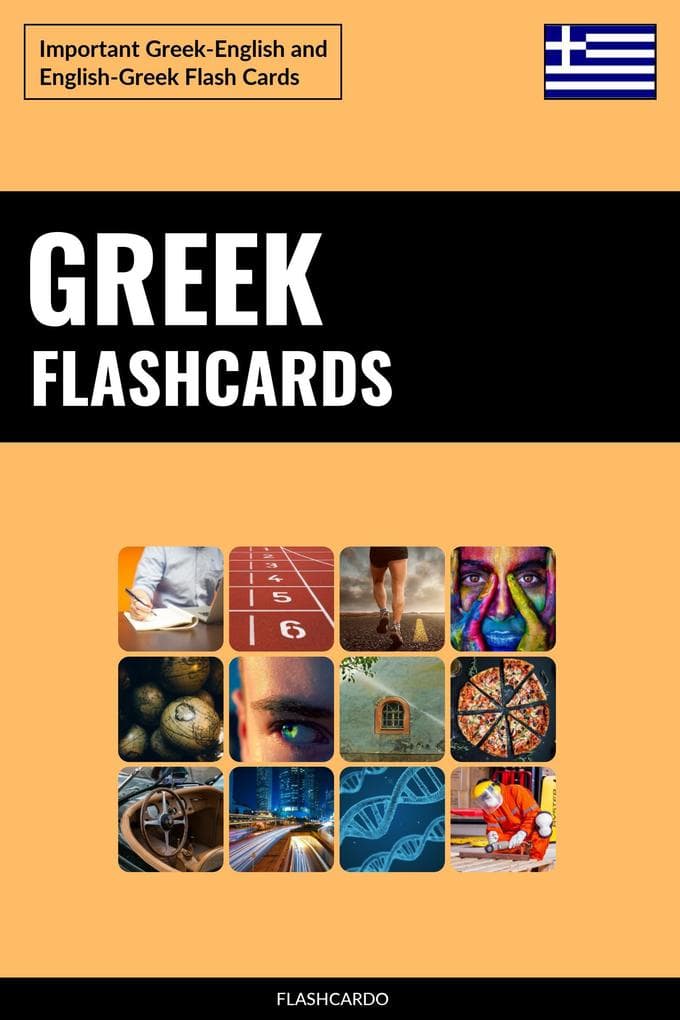 Greek Flashcards: Important Greek-English and English-Greek Flash Cards